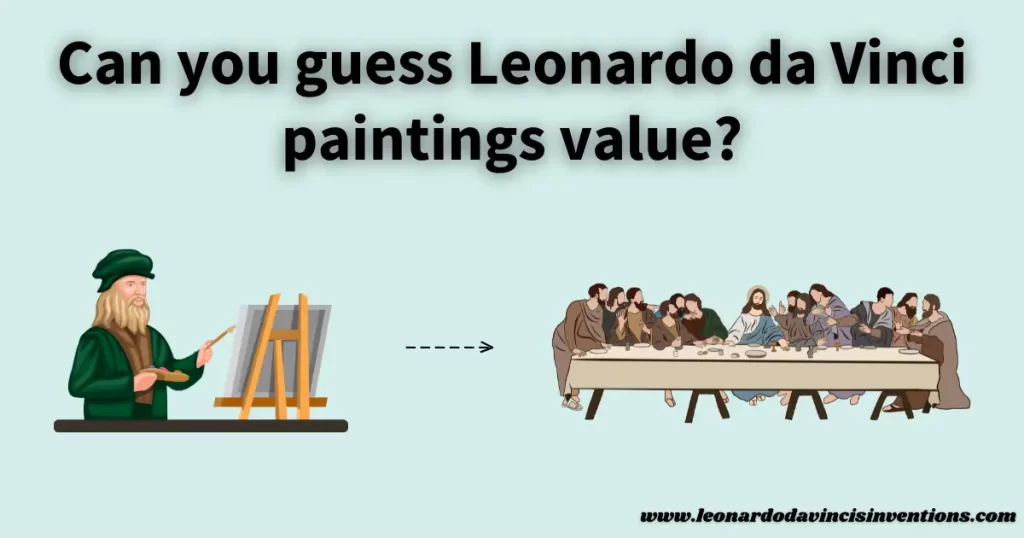 leonardo da vinci paintings value