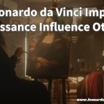 leonardo da vinci impact on renaissance