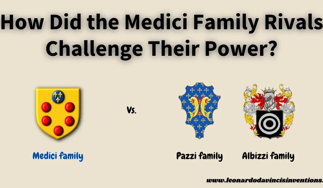 Medici Family Rivals