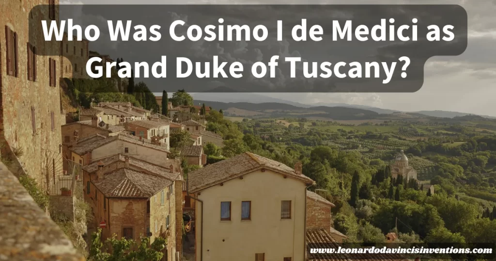 cosimo i de medici grand duke of tuscany