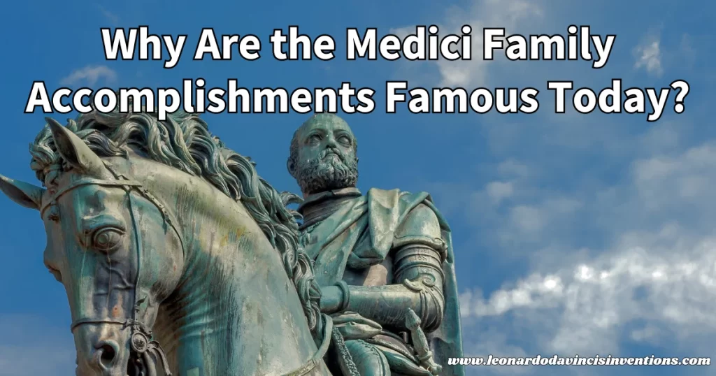 Medici family accomplishments