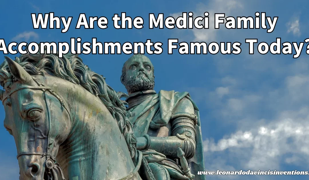 Medici family accomplishments