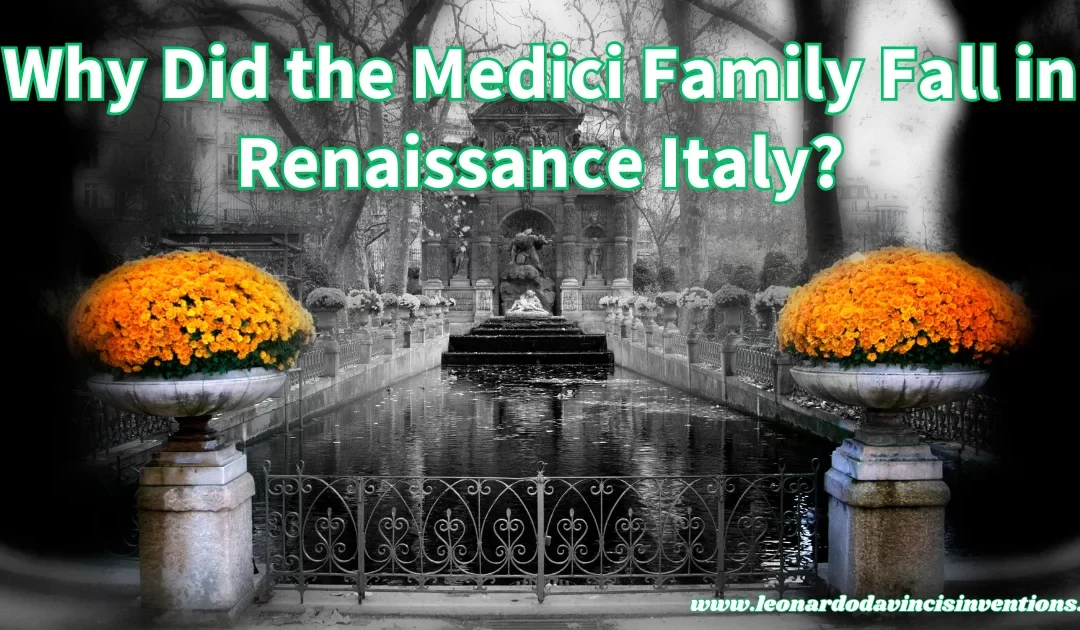 Why Did the Medici Family Fall