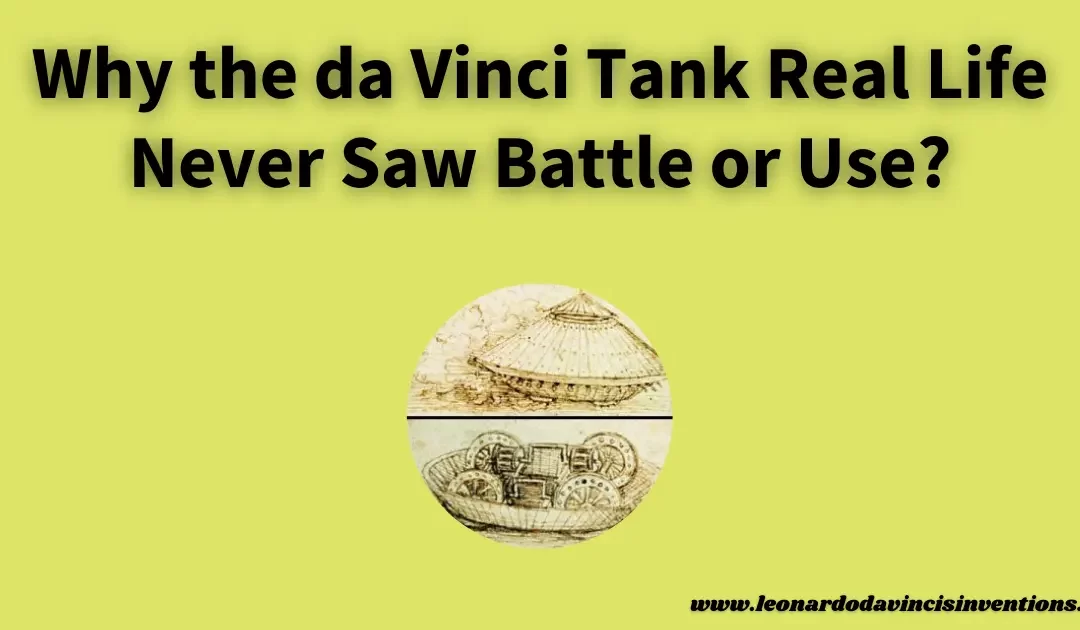 da vinci tank real life