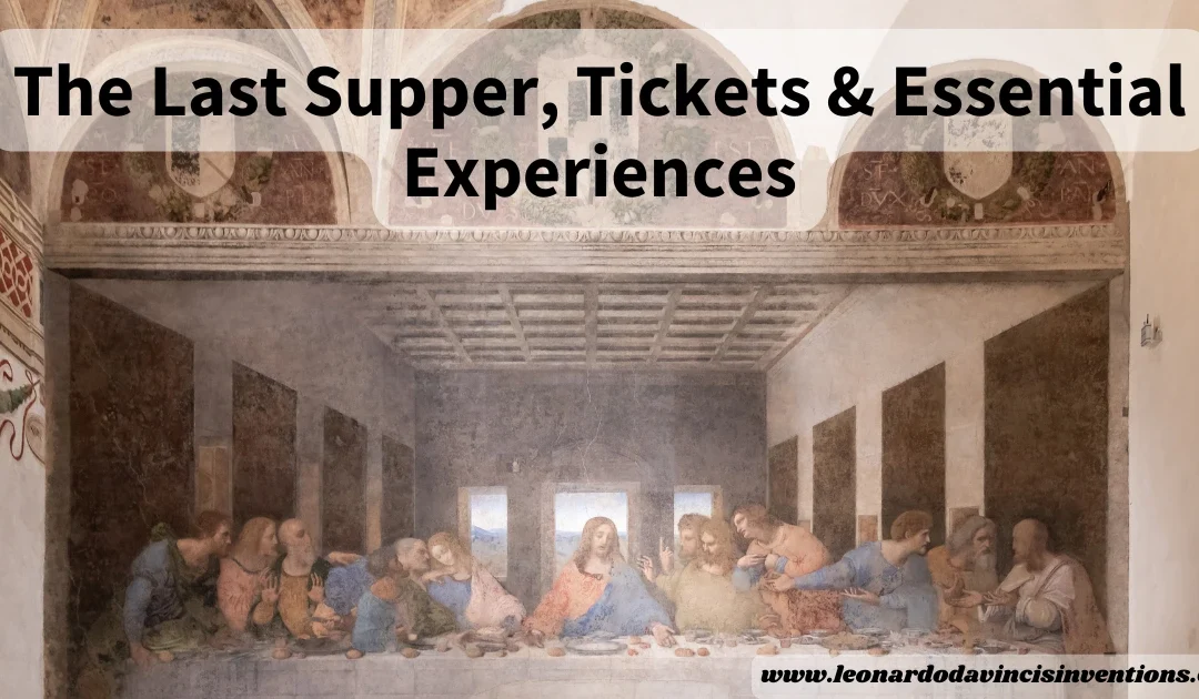 the last supper tickets