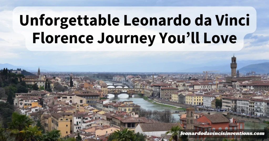 Leonardo da Vinci Florence