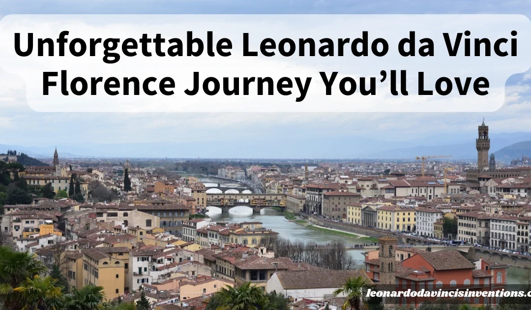 Leonardo da Vinci Florence